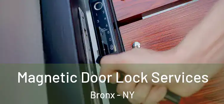  Magnetic Door Lock Services Bronx - NY