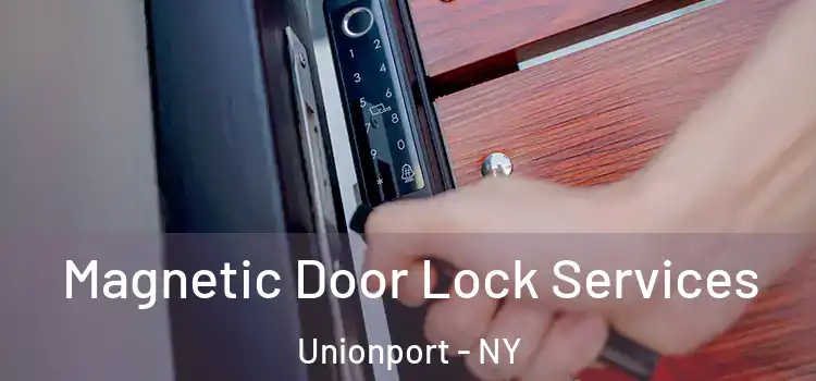 Magnetic Door Lock Services Unionport - NY