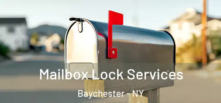 Mailbox Lock Services Baychester - NY