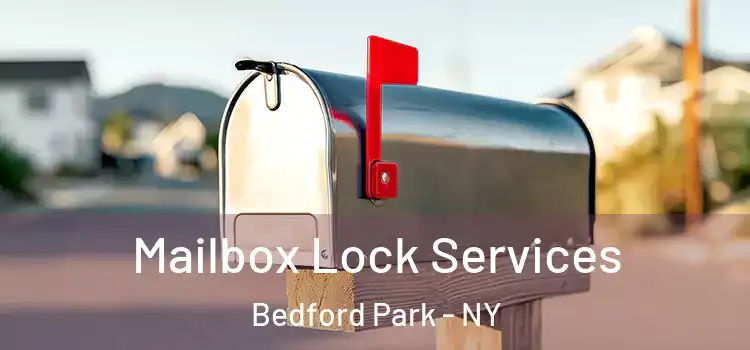  Mailbox Lock Services Bedford Park - NY
