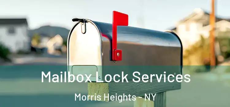 Mailbox Lock Services Morris Heights - NY