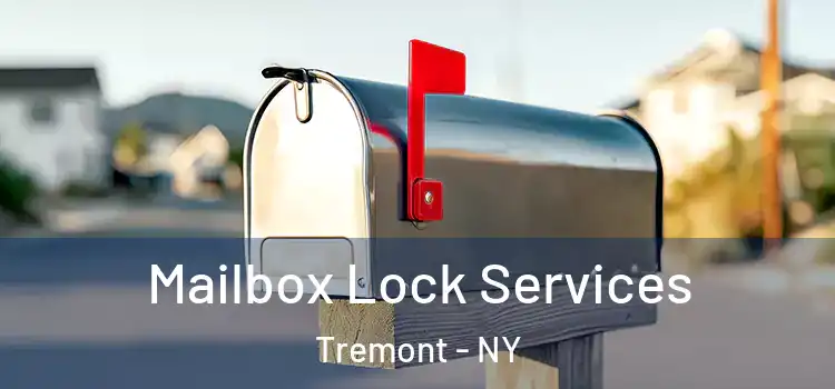  Mailbox Lock Services Tremont - NY