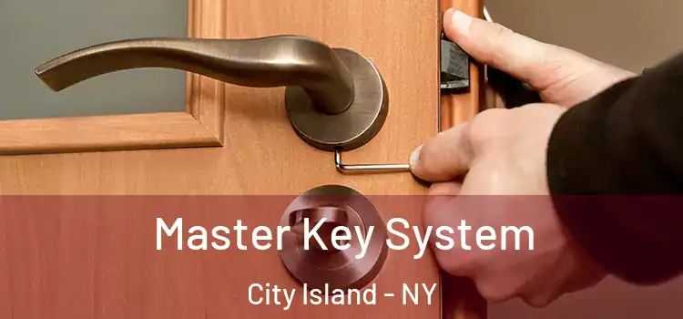  Master Key System City Island - NY