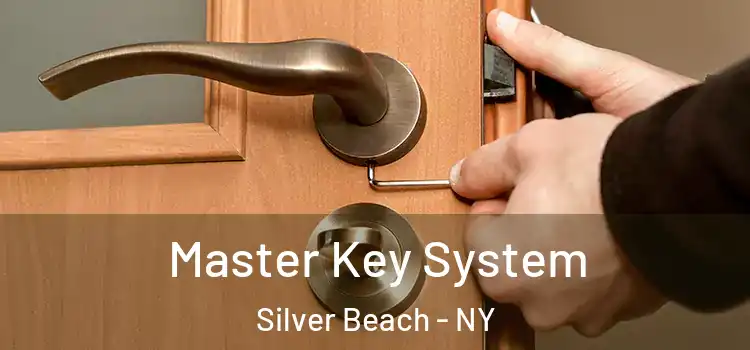 Master Key System Silver Beach - NY