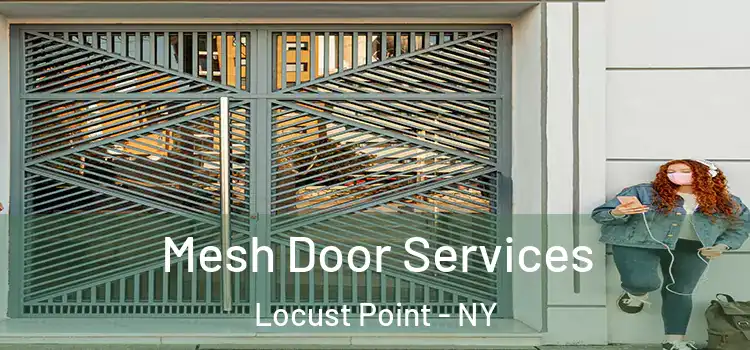 Mesh Door Services Locust Point - NY