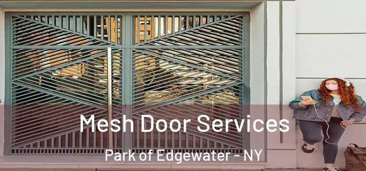 Mesh Door Services Park of Edgewater - NY