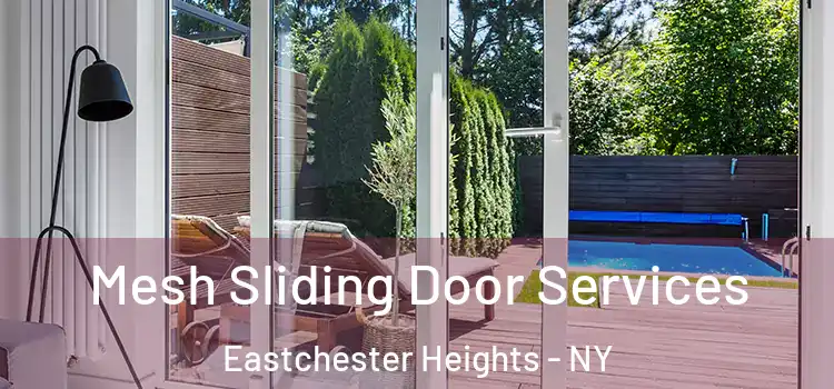  Mesh Sliding Door Services Eastchester Heights - NY