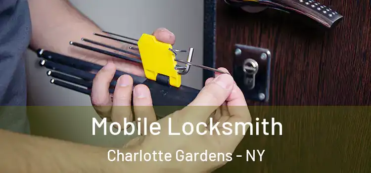 Mobile Locksmith Charlotte Gardens - NY