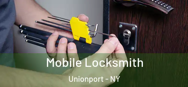 Mobile Locksmith Unionport - NY