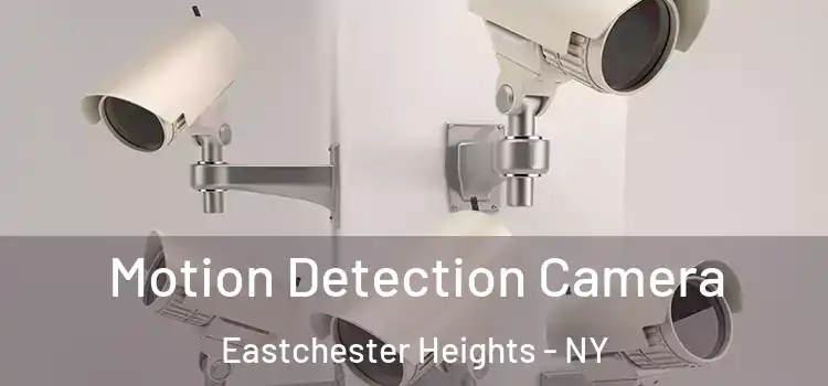  Motion Detection Camera Eastchester Heights - NY
