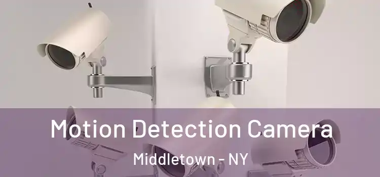  Motion Detection Camera Middletown - NY