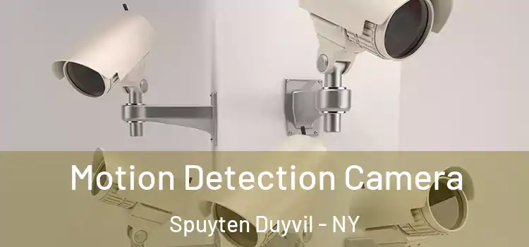  Motion Detection Camera Spuyten Duyvil - NY