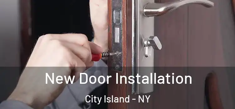  New Door Installation City Island - NY
