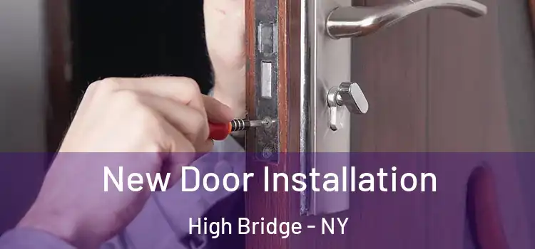 New Door Installation High Bridge - NY