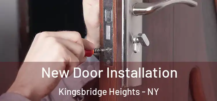 New Door Installation Kingsbridge Heights - NY
