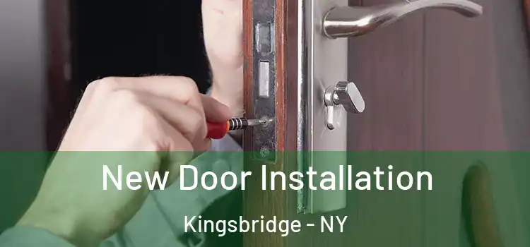New Door Installation Kingsbridge - NY