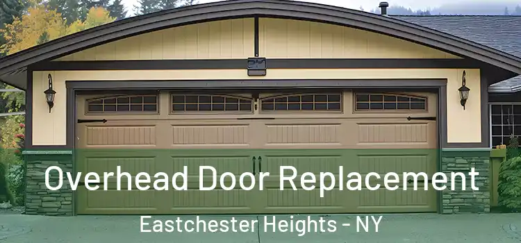  Overhead Door Replacement Eastchester Heights - NY
