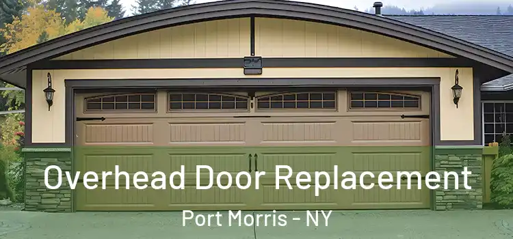  Overhead Door Replacement Port Morris - NY