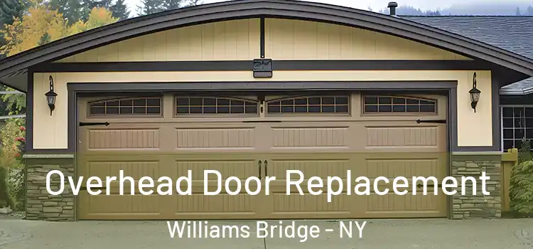  Overhead Door Replacement Williams Bridge - NY