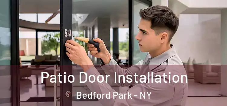 Patio Door Installation Bedford Park - NY