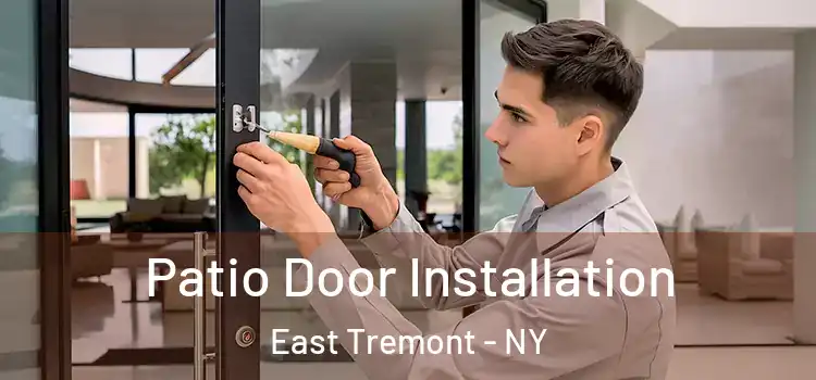 Patio Door Installation East Tremont - NY
