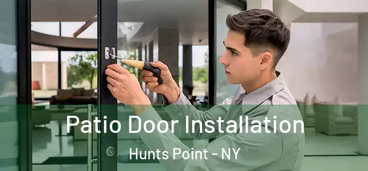 Patio Door Installation Hunts Point - NY