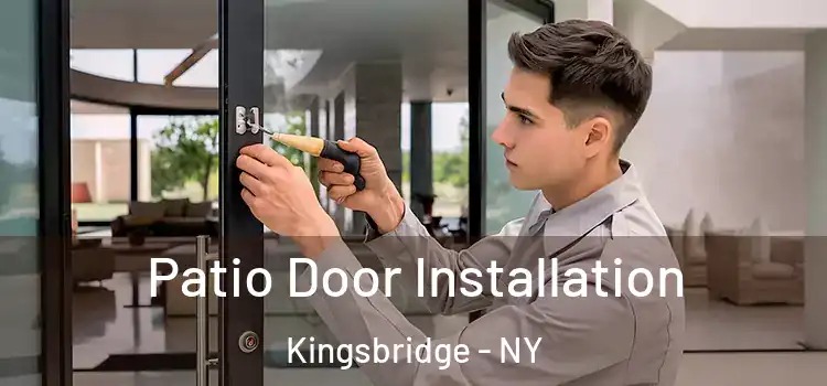  Patio Door Installation Kingsbridge - NY