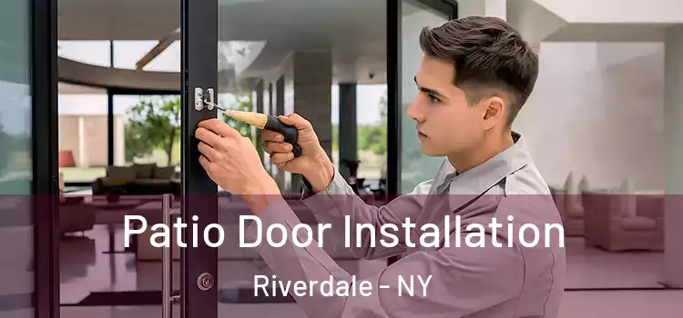 Patio Door Installation Riverdale - NY