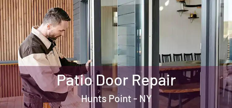 Patio Door Repair Hunts Point - NY