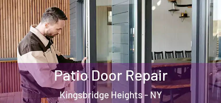 Patio Door Repair Kingsbridge Heights - NY