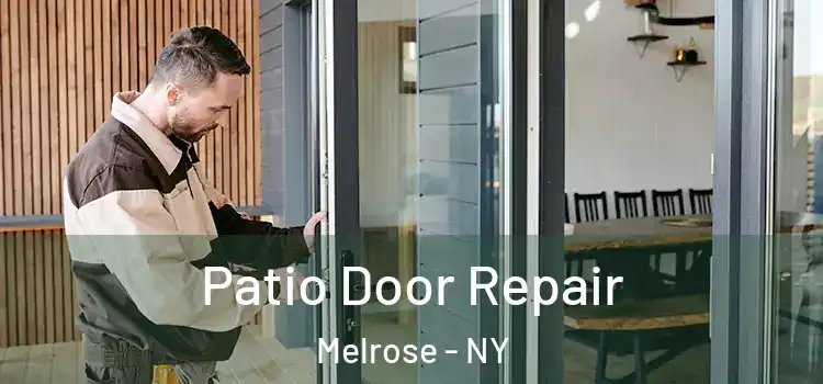  Patio Door Repair Melrose - NY