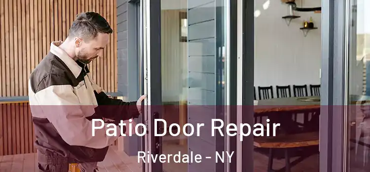 Patio Door Repair Riverdale - NY