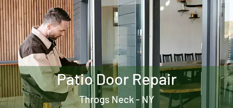 Patio Door Repair Throgs Neck - NY