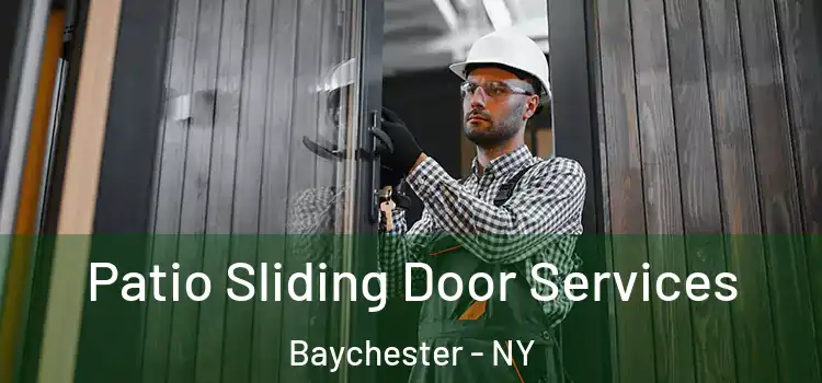  Patio Sliding Door Services Baychester - NY