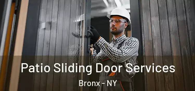 Patio Sliding Door Services Bronx - NY