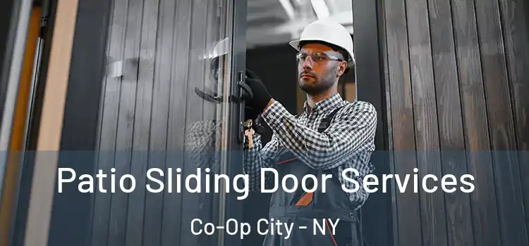  Patio Sliding Door Services Co-Op City - NY