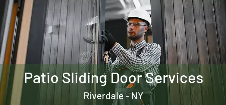 Patio Sliding Door Services Riverdale - NY