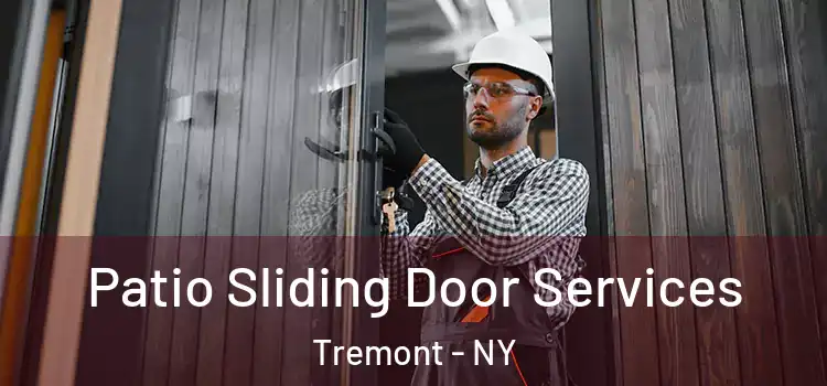 Patio Sliding Door Services Tremont - NY
