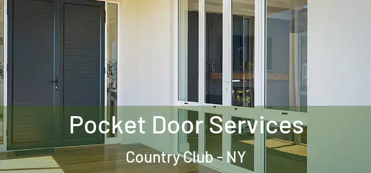 Pocket Door Services Country Club - NY