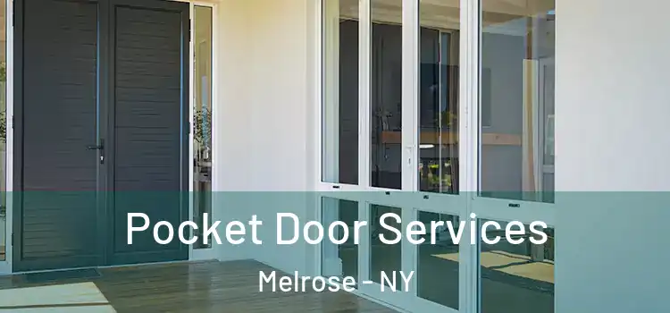 Pocket Door Services Melrose - NY