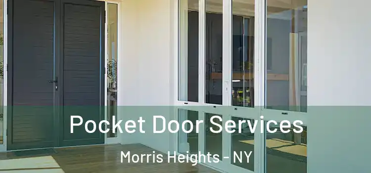 Pocket Door Services Morris Heights - NY