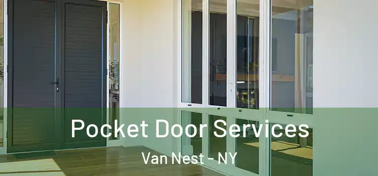  Pocket Door Services Van Nest - NY