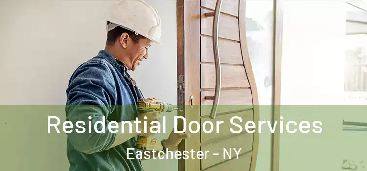 Residential Door Services Eastchester - NY