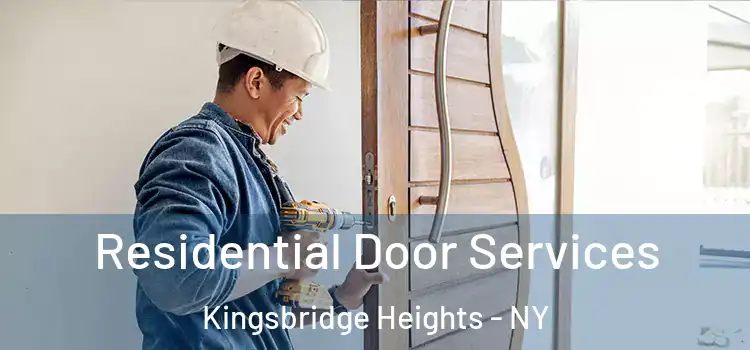 Residential Door Services Kingsbridge Heights - NY