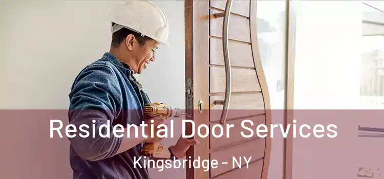 Residential Door Services Kingsbridge - NY