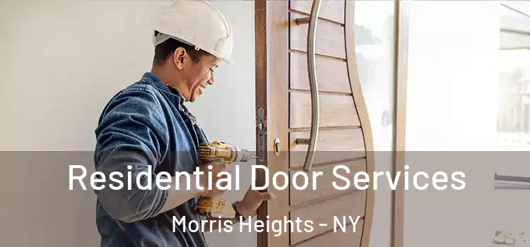 Residential Door Services Morris Heights - NY