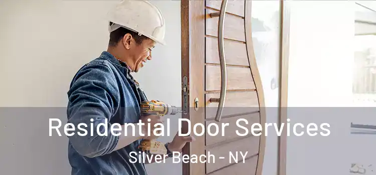Residential Door Services Silver Beach - NY