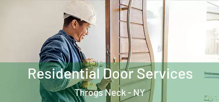 Residential Door Services Throgs Neck - NY