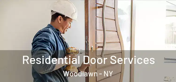 Residential Door Services Woodlawn - NY