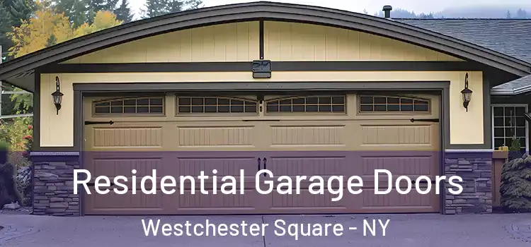  Residential Garage Doors Westchester Square - NY